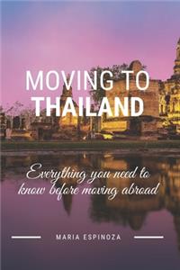 Moving To Thailand