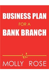 Business Plan For A Bank Branch