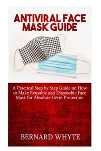 Antiviral Face Mask Guide