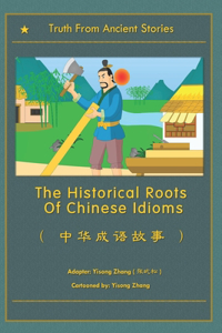 Historical Roots Of Chinese Idioms