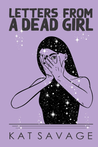 Letters From A Dead Girl