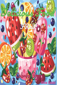 Delicious Food Fruit