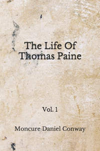 The Life Of Thomas Paine