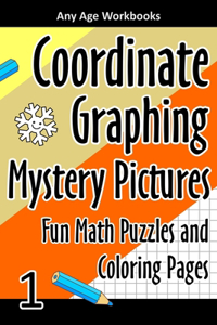 Coordinate Graphing Mystery Pictures Fun Math Puzzles and Coloring Pages 1