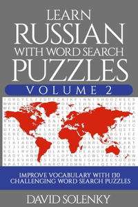 Learn Russian with Word Search Puzzles Volume 2