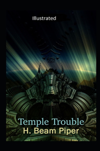 Temple Trouble Illustrated