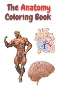 The anatomy coloring book