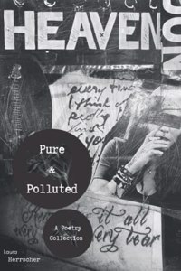 Pure & Polluted