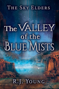 Valley of the Blue Mists