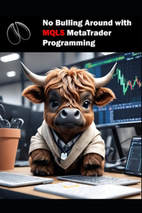 No Bulling Around with MQL5 MetaTrader Programming