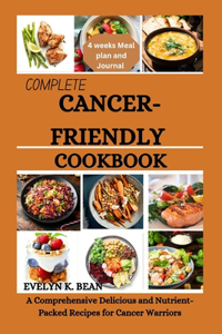 Complete Cancer-Friendly Cookbook