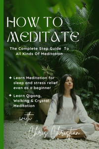 How to Meditate