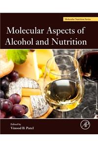 Molecular Aspects of Alcohol and Nutrition