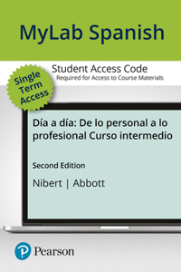 MLM Mylab Spanish with Pearson Etext for Día a Día -- Access Card (Single Semester)