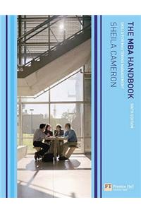 The MBA Handbook: Skills for Mastering Management