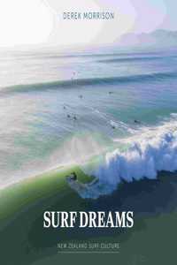 SURF DREAMS NEW ZEALAND SURF CULTURE