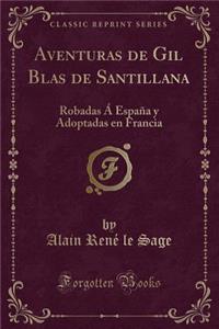 Aventuras de Gil Blas de Santillana