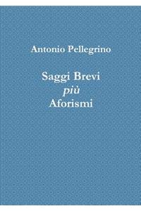 Saggi Brevi più Aforismi