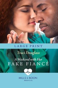 A Weekend with Her Fake Fiance