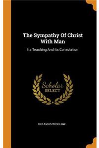The Sympathy of Christ with Man