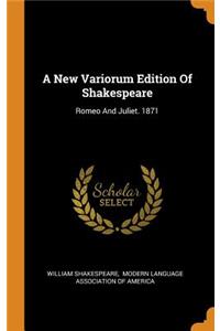 A New Variorum Edition of Shakespeare