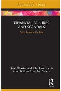 Financial Failures and Scandals