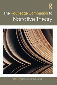 The Routledge Companion to Narrative Theory