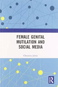 Female Genital Mutilation and Social Media