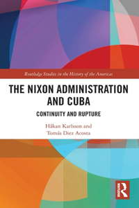Nixon Administration and Cuba