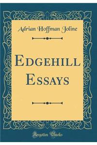 Edgehill Essays (Classic Reprint)