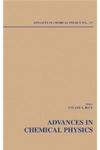 Advances in Chemical Physics, Volume 137