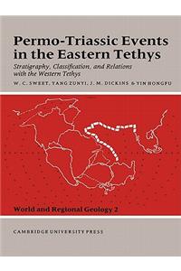 Permo-Triassic Events in the Eastern Tethys