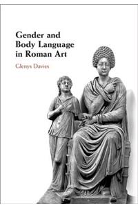 Gender and Body Language in Roman Art