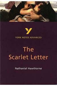 The Scarlet Letter: York Notes Advanced everything you need to catch up, study and prepare for and 2023 and 2024 exams and assessments