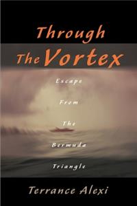 Through the Vortex
