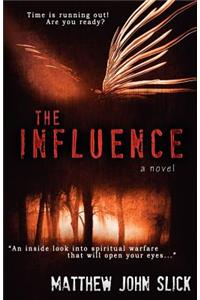 The Influence