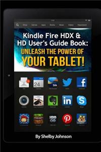 Kindle Fire HDX & HD User's Guide Book