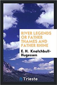 River legends or Father Thames and Father Rhine