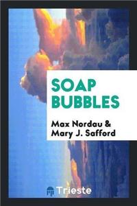 Soap Bubbles
