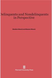 Delinquents and Nondelinquents in Perspective