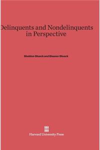 Delinquents and Nondelinquents in Perspective