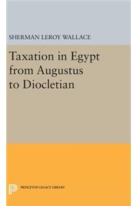 Taxation in Egypt from Augustus to Diocletian