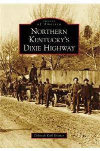 Northern Kentucky's Dixie Highway