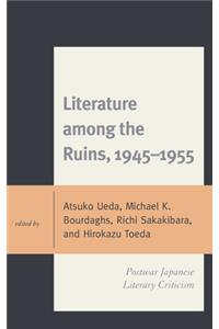 Literature among the Ruins, 1945-1955