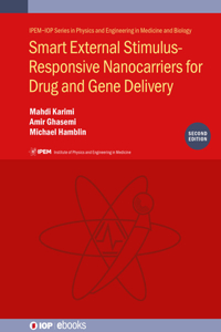 Smart External Stimulus-Responsive Nanocarriers for Drug and Gene Delivery (Second Edition)