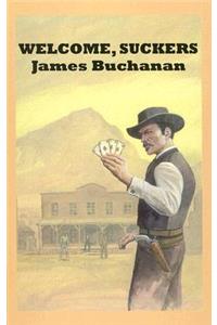 Welcome, Suckers