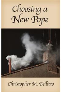 Choosing a New Pope