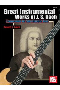 Great Instrumental Works of J.S. Bach