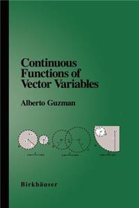 Continuous Functions of Vector Variables