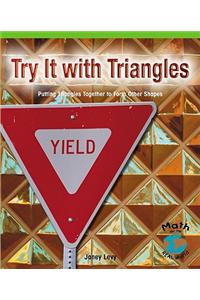 Try It with Triangles